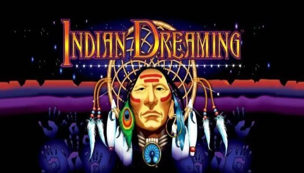 Indian Dreaming Slots Machine for Real Money